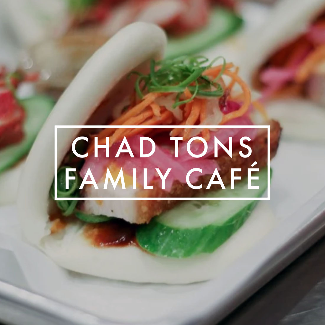 Chad Tons Family Cafe logo over delicious food